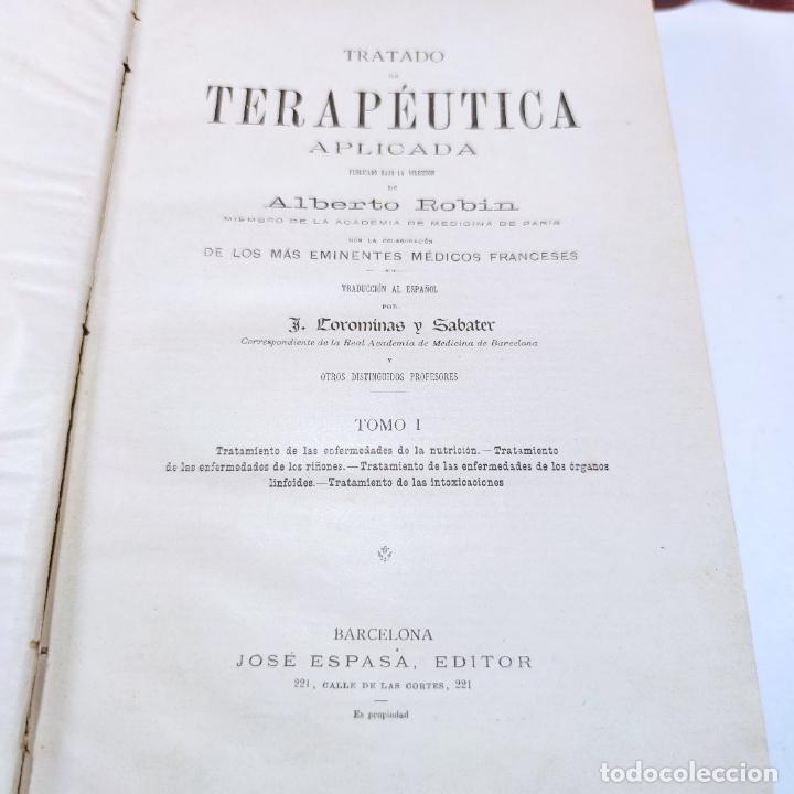 Libros antiguos: Tratado de terapéutica aplicada. Alberto Robin. 8 tomos. José Espasa editor. Barcelona. 1902 - Foto 6 - 290957533