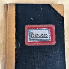 Libros antiguos: LIBRO MANUSCRITO AÑO 1912 FORMULAS DE LICORES,VINOS,MEDICINAS,PERFUMES,PINTURAS,JABONES,CHARTREUSE..
