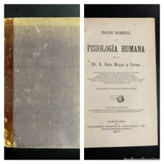 Libros antiguos: TRATADO ELEMENTAL DE FISIOLOGIA HUMANA. JUAN MAGAZ. 3ª ED. TOMO II. BARCELONA, 1877