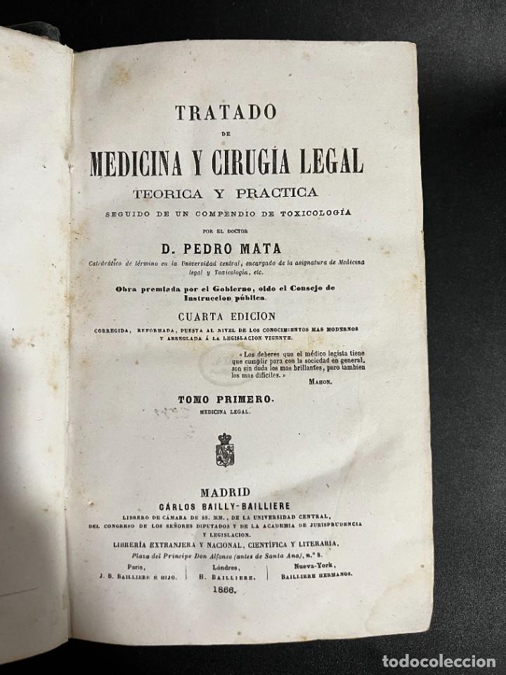 Libros antiguos: TRATADO DE MEDICINA Y CIRUGIA LEGAL. PEDRO MATA. 4ª ED. 3 TOMOS. MADRID, 1866 - Foto 3 - 298928033