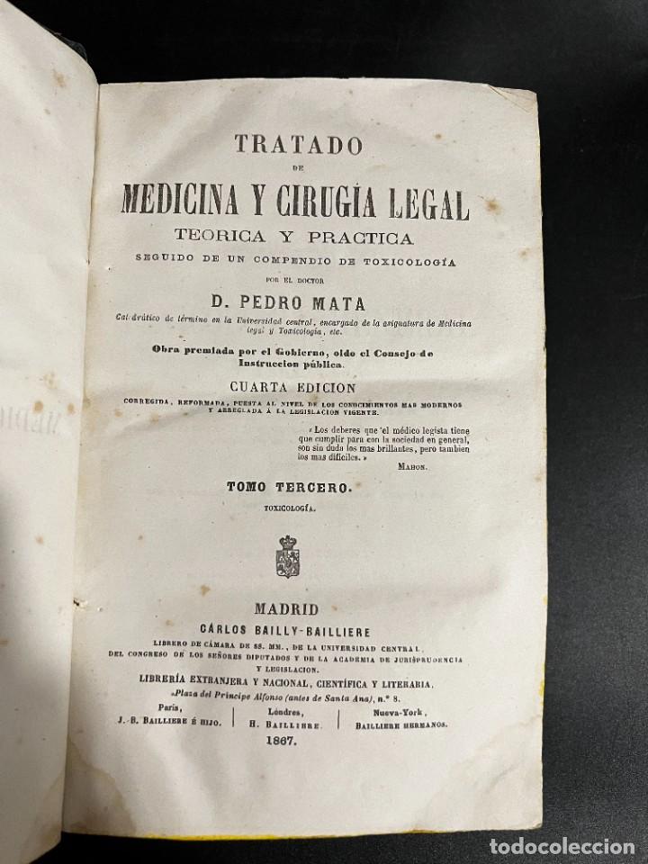 Libros antiguos: TRATADO DE MEDICINA Y CIRUGIA LEGAL. PEDRO MATA. 4ª ED. 3 TOMOS. MADRID, 1866 - Foto 11 - 298928033