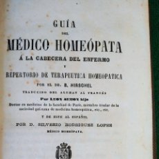 Libros antiguos: GUIA DEL MEDICO HOMEOPATA Y REPERTORIO DE TERAPEUTICA. HIRSCHEL. RODRIGUEZ. MADRID. 1859. Lote 306978598