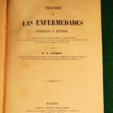 Libros antiguos: TRATADO DE LAS ENFERMEDADES GENERALES Y DIATESIS......... GERDY. MADRID. 1856. RARO.. Lote 307330698
