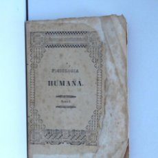 Libros antiguos: FRANCISCO DEBAY, FISIOLOGIA HUMANA TOMO I - 1843. Lote 313831203