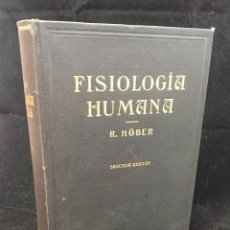 Libros antiguos: TRATADO DE FISIOLOGÍA HUMANA DR RUDOLF HOBER ED LABOR 1933. Lote 314712088