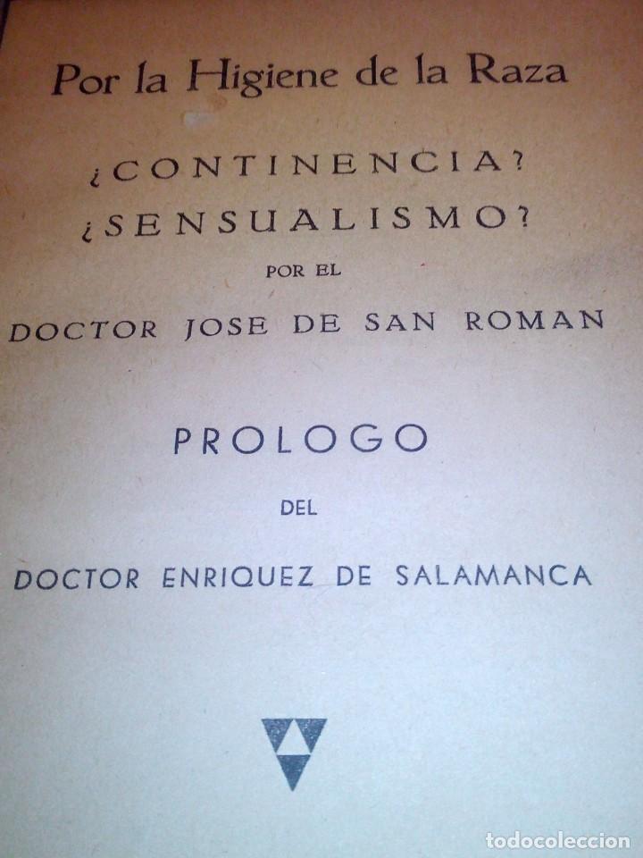 Libros antiguos: ~~~~ INTERESANTE EJEMPLAR DE 1938, POR LA HIGIENE DE LA RAZA, CONTINENCIA? SE, MIDE 21 X 14 CM. ~~~~