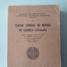 Libros antiguos: TERCER CONGRES DE METGES DE LLENGUA CATALANA 1919