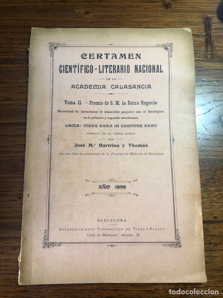Libros antiguos: LIBRO CERTAMEN CIENT&Iacute;FICO LITERARIO DE LA ACADEMIA CALASANCIA 1898 HARMONIZAR DESARROLLO PS&Iacute;QUICO