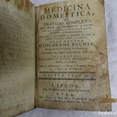 Libros antiguos: MEDICINA DOMESTICA OU TRATADO DE CONSERVAR A SAUDE - GUILHERME BUCHAN - VOL VII LISBOA 1794 + INFO. Lote 344285548