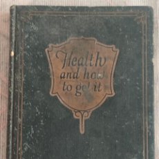Libros antiguos: HEALTH AND HOW TO GET IT (SALUD Y COMO OBTENERLA) - HAMILTON BEACH VIBRATOR - USA 1927. Lote 346850748