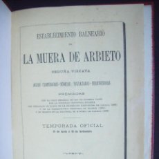 Livros antigos: ESTABLECIMIENTO BALNEARIO DE LA MUERA DE ARBIETO. ORDUÑA - VIZCAYA. 1884. Lote 358311990