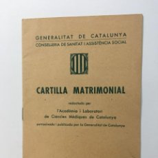 Libros antiguos: GENERALITAT DE CATALUNYA. CARTILLA MATRIMONIAL. BARCELONA, 1934.. Lote 361819920