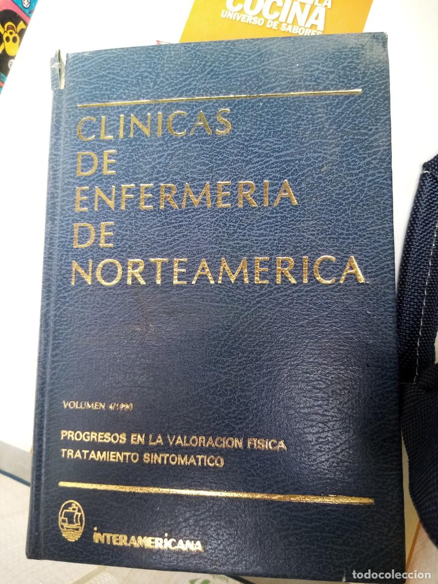 Antiquarische B&uuml;cher: CL&Iacute;NICAS DE ENFERMER&Iacute;A DE NORTEAMERICA (TOMO 4 progresos valoraci&oacute;n f&iacute;sica tratamiento sintomatico