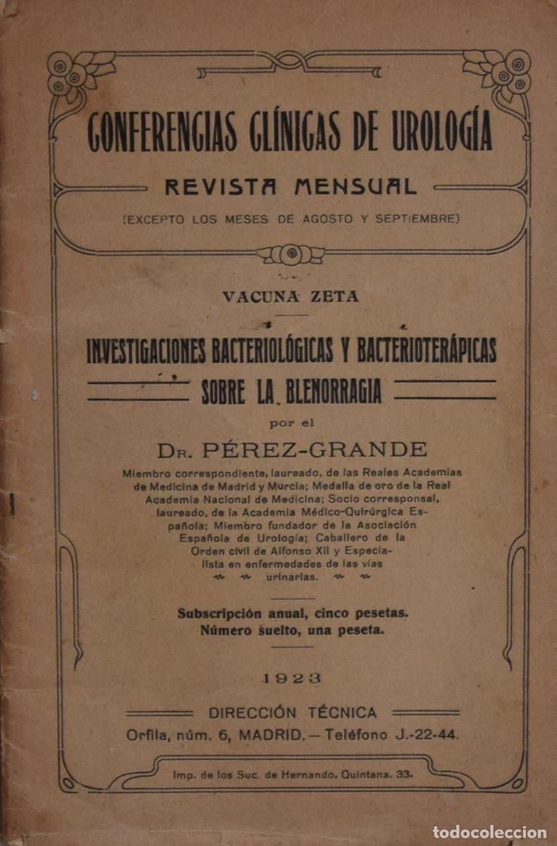 Old books: INVESTIGACIONES BACTERIOL&Oacute;GICAS SOBRE LA BLENORRAG&Iacute;A - &nbsp;Dr, P&Eacute;REZ-GRANDE