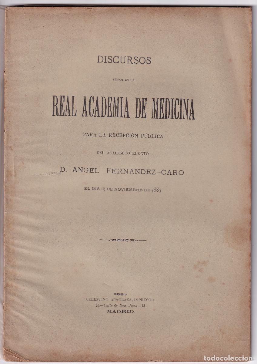 Libros antiguos: &Aacute;NGEL FERN&Aacute;NDEZ-CARO: EL HOMBRE Y EL CLIMA. DISCURSO EN LA REAL ACADEMIA DE MEDICINA. 1887