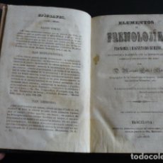 Libros antiguos: ELEMENTOS DE FRENOLOJIA FISONOMIA MAGNETISMO HUMANO MARIANO CUBI BARCELONA 1849 NUMERADO Y FIRMADO
