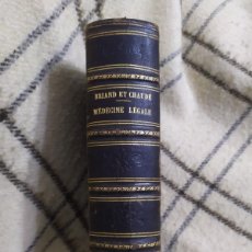 Libros antiguos: 1874. MANUEL COMPLET DE MEDECINE LEGALE. BRIAND & CHAUDÉ.. Lote 387377274