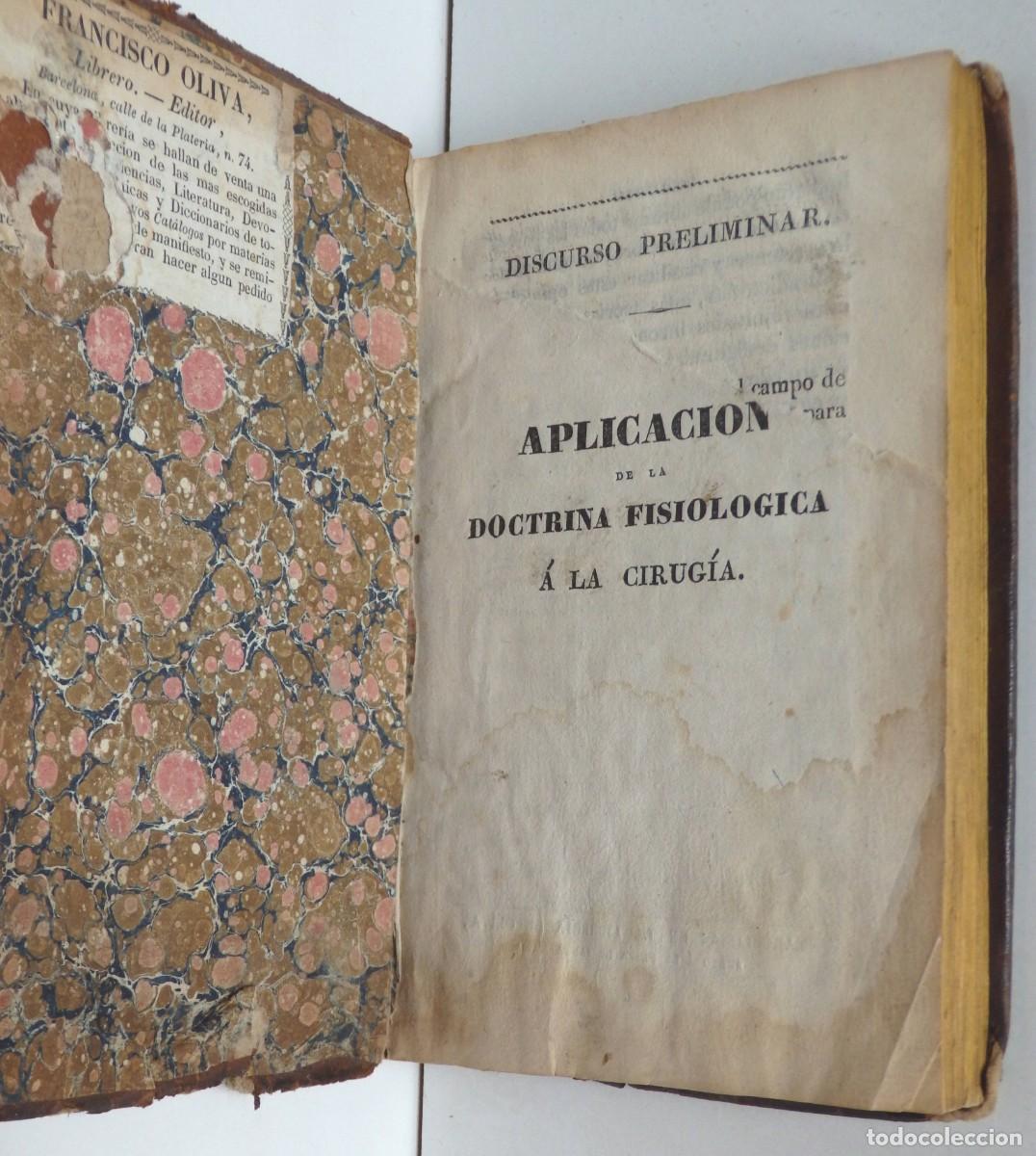 Libros antiguos: Aplicaci&oacute;n de la doctrina fisiol&oacute;gica a la cirug&iacute;a (falta la portada) - Gerona 1828