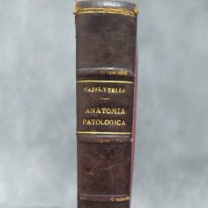 Libros antiguos: MANUAL DE ANATOMÍA PATOLÓGICA S. RAMÓN Y CAJAL J. F. TELLO Y MUÑOZ, 1942.
