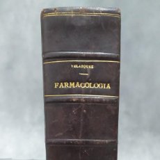 Libros antiguos: TERAPÉUTICA CON SUS FUNDAMENTOS DE FARMACOLÓGIA EXPERIMENTAL. L. VELÁZQUEZ, 1942