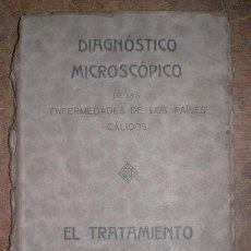 Libros antiguos: DIAGNOSTICO MICROSCOPICO DE LAS ENFERMEDADES TROPICALES / EL TRATAMIENTO DEL PALUDISMO.. Lote 41914123