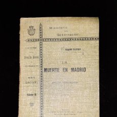 Libros antiguos: LA MUERTE EN MADRID ESTUDIO DEMOGRAFICO POR RICARDO REVENGA 1901 RARO
