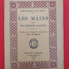 Libros antiguos: LES MAINS DANS LES FRESQUES D`AJANTA. SAMARENDRANATH GRUPTA 1921