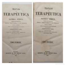 Libros antiguos: TRATADO DE TERAPEUTICA Y MATERIA MEDICA, 1868-69, (DOS TOMOS)