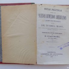 Libros antiguos: LIBRERIA GHOTICA. TUTHILL MASSY. NUEVOS REMEDIOS AMERICANOS. 1878. PHARMACOPEA. FORMULARIO.