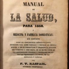 Libros antiguos: MANUAL DE LA SALUD, PARA 1858. F. V. RASPAIL - F. V. RASPAIL