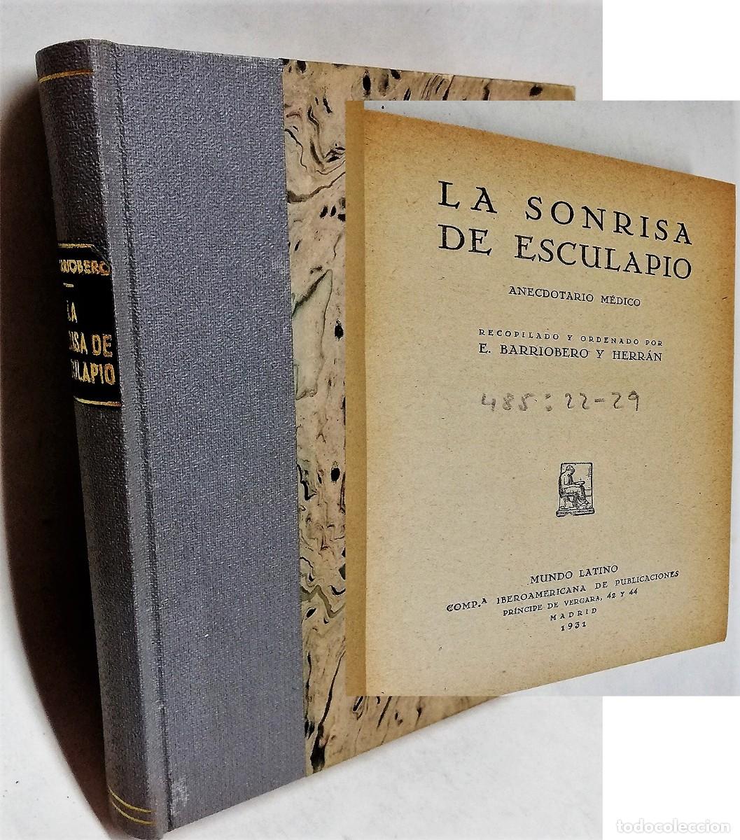 Libros antiguos: LA SONRISA DE ESCULAPIO, ANECDOTARIO M&Eacute;DICO