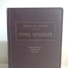 Libros antiguos: TEMAS SEXUALES NÚMEROS 25 AL 30. MARTIN DE LUCENAY. RAMON MALLAFRÉ LIBRERÍA CERVANTES, 1933.