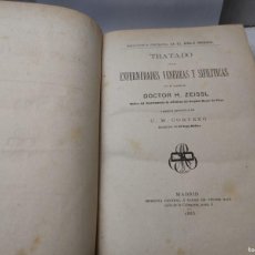 Libros antiguos: LIBRO - TRATADO DE LAS ENFERMEDADES VENÉREAS Y SIFILITICAS - POR DOCTOR H. ZEISSL 1883