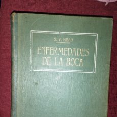 Libros antiguos: ENFERMEDADES DE LA BOCA 1931