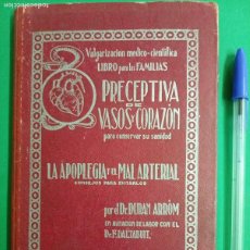 Libros antiguos: ANTIGUO LIBRO DE MEDICINA PRECEPTIVA DE VASOS Y CORAZON. DR. DURÁN ARROM. BARCELONA 1920.