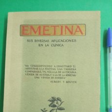 Libros antiguos: ANTIGUO LIBRO DE MEDICINA. EMETINA - SUS DIVERSAS APLICACIONES EN LA CLÍNICA. MASNOU-BARCELONA 1931.