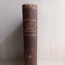 Libros antiguos: MANUAL PRÁCTICO DE LA SALUD. PAUL DAVIS. ANTONIO ROCH EDITOR. ILUSTRADO