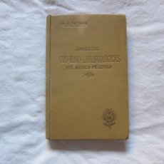 Libros antiguos: CONSULTAS OTO-RINO-LARINGÓLOGAS DEL MEDIO PRÁCTICO - DR. GEORGES PORTMANN (MODESTO USÓN) 1924. MEDIC