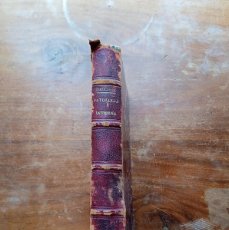 Libros antiguos: PATOLOGÍA INTERNA G DIEULAFOY 1882 TOMO I