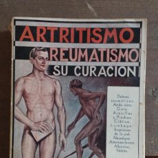 Libros antiguos: ARTRITISMO, REUMATISMO, SU CURACIÓN. - VANDER, DR. ADR. BARCELONA AÑO 1935. 16 PAGINAS EN COLORES