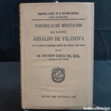 Libros antiguos: L-6722. PARÁBOLAS DE METIDACIÓN. ARNALDO DE VILANOVA. MADRID 1936.