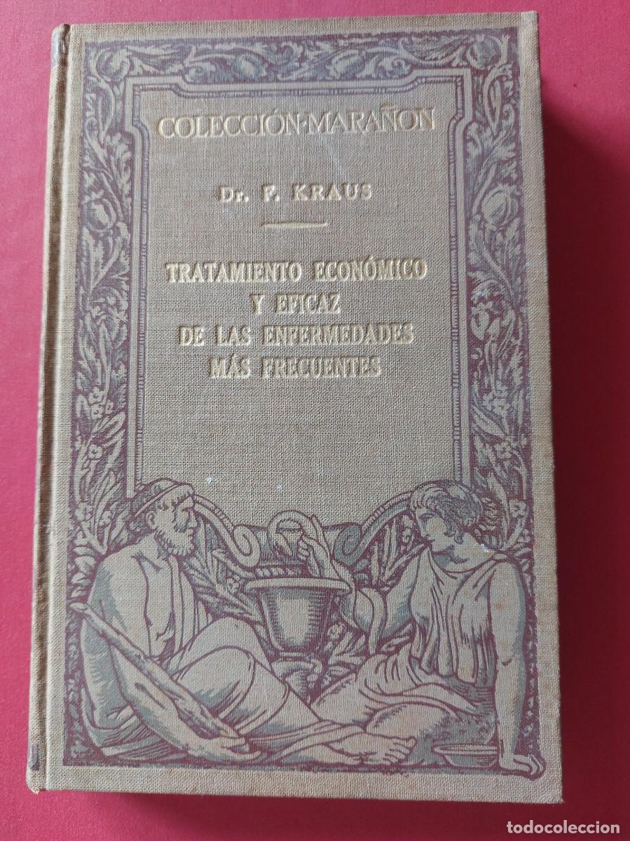 Antiquarische B&uuml;cher: Tratamiento evon&oacute;mico y eficaz de las enfermedades m&aacute;s frecuentes- F. Kraus-1929- con &rdquo;ex libris