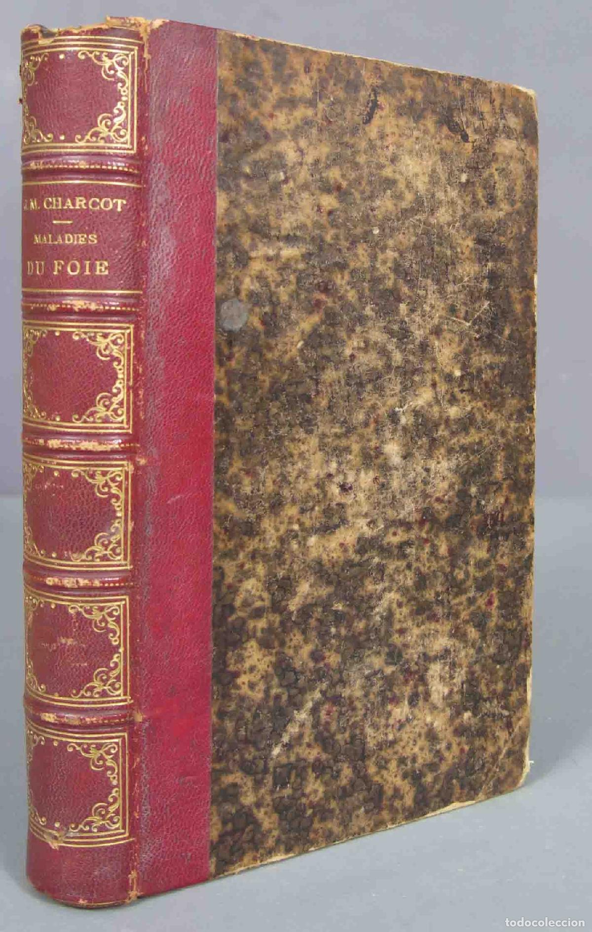 Libri antichi: Le&ccedil;ons sur les maladies du foie, des voies biliaires et des reins, faites &agrave; la Facult&eacute; de m&eacute;decine d