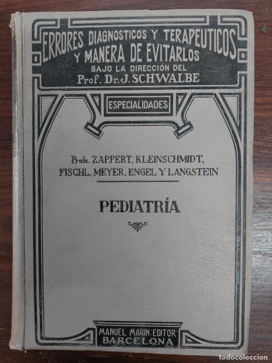 Antiquarische B&uuml;cher: Errores diagn&oacute;sticos y terape&uacute;ticos y manera de evitarlos- pediatria- dedicatoria y ex libris-1926