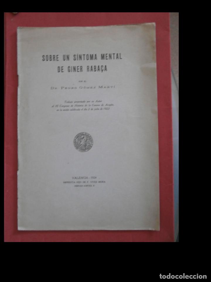 Libri antichi: Sobre un sintoma mental de Giner Raba&ccedil;a. Pedro G&oacute;mez Marti