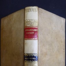 Libros antiguos: L-7850. RUDIMENTOS DE TERAPÉUTICA GENERAL. DTR.JOAQUÍN GIL.BARCELONA 1839. TAPAS PERGAMINO.