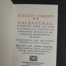 Libros antiguos: L-1740. TRATADO COMPLETO DE CALENTURAS. LUIS JOSEPH PEREIRA. ANTONIO MARIN.