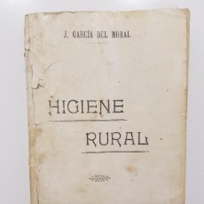 Libros antiguos: HIGIENE RURAL. J. GARCÍA DEL MORAL. SANTANDER, 1905. 10 LÁMINAS MAQUINARIA AGRÍCOLA CASA AHLES. RARO