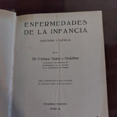 Libros antiguos: ENFERMEDADES DE LA INFANCIA - ENRIQUE SUÑER Y ORDOÑEZ- 1921- CON EX LIBRIS