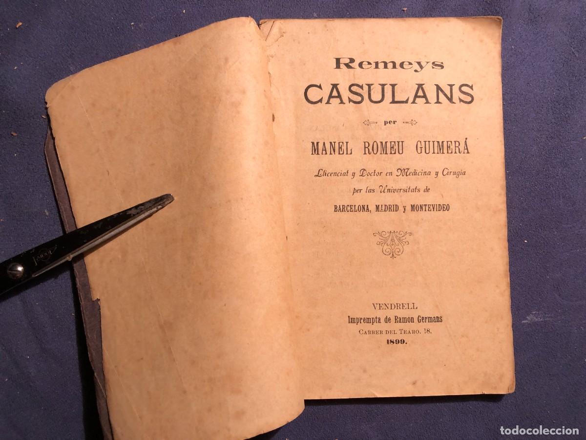 Libros antiguos: MANEL ROMEU GUIMERA: - REMEYS CASULANS - (1899)